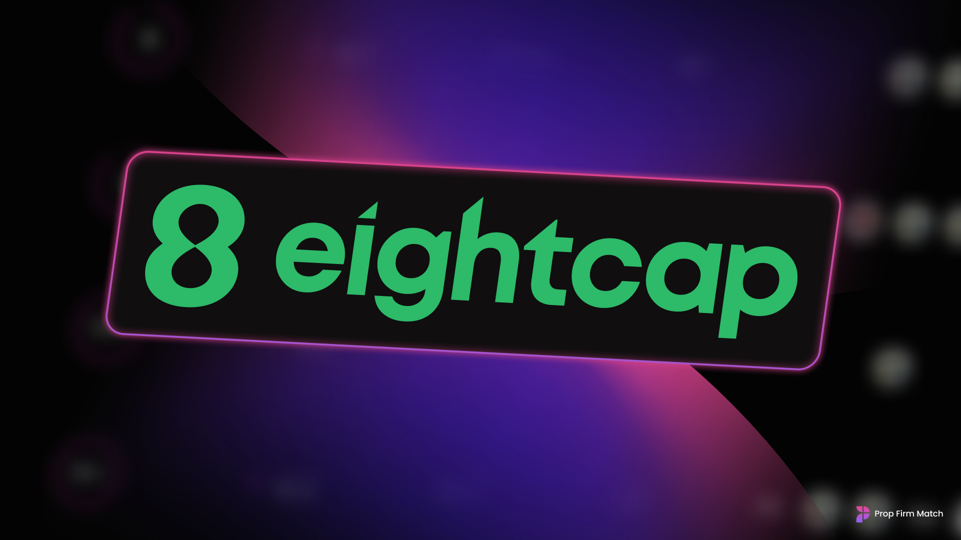 Eightcap Broker Review: Features, Costs, and Tools